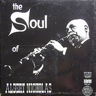 Albert Nicholas - The Soul Of Albert Nicholas (LP)