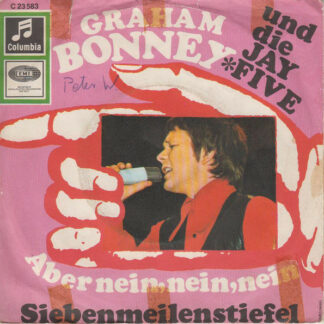 Graham Bonney Und Die Jay Five* - Aber Nein, Nein, Nein (7", Single)