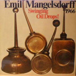 Emil Mangelsdorff - Swinging Oil Drops! (LP, RE)