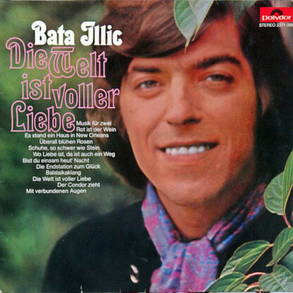 Bata Illic - Die Welt Ist Voller Liebe (LP, Album)