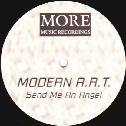 Modern A.R.T. - Send Me An Angel (12")