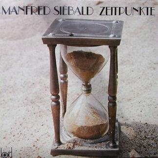 Manfred Siebald - Zeitpunkte (LP, Album)
