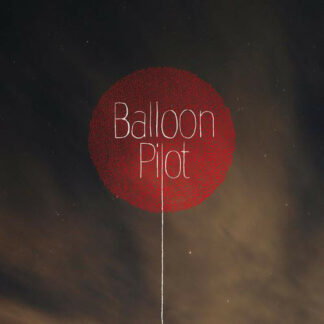 Balloon Pilot - Balloon Pilot (LP + CD, Album)