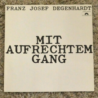 Franz Josef Degenhardt - Mit Aufrechtem Gang (LP, Album, RE)