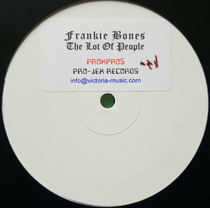 Frankie Bones - The Lot Of People (12", S/Sided, Ltd, W/Lbl)