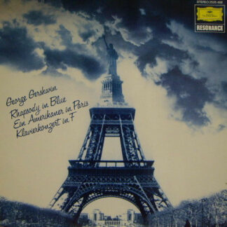 George Gershwin - Rhapsody In Blue / Ein Amerikaner In Paris / Klavierkonzert In F (LP, Comp)