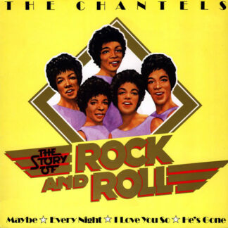 The Chantels - The Story Of Rock And Roll (LP, Album, RE)