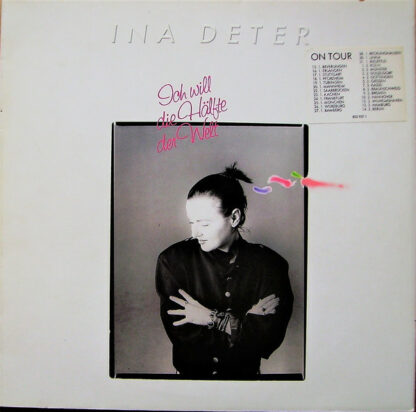 Ina Deter - Ich Will Die Hälfte Der Welt (LP, Album)