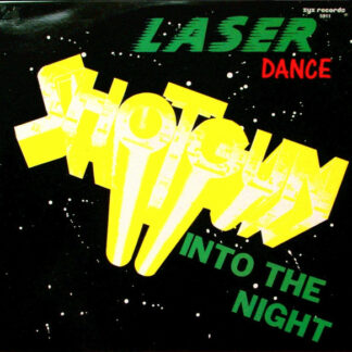 Laser Dance* - Shotgun (Into The Night) (12", Gre)