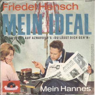 Friedel Hensch - Mein Ideal (7", Single, Mono)