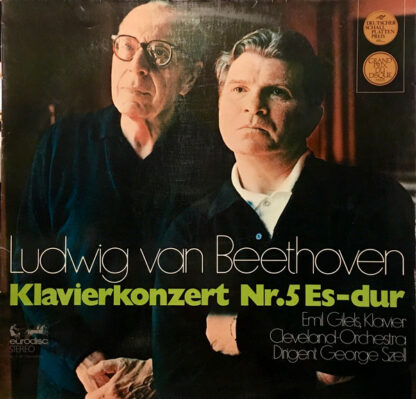Ludwig van Beethoven - Emil Gilels, Cleveland-Orchester*, George Szell - 5. Klavierkonzert Es-Dur (LP)