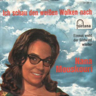 Nana Mouskouri - Ich Schau Den Weißen Wolken Nach (7", Single)