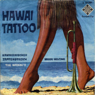 The Waikiki's - Waikiki Welcome / Hawaii Tattoo (7", Single, Mono)