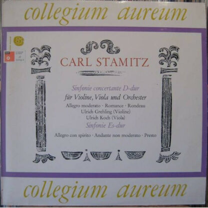 Carl Stamitz - Collegium Aureum, Rolf Reinhardt - Sinfonia Concertante D-dur / Sinfonie Es-dur (LP)