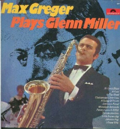 Max Greger - Max Greger Plays Glenn Miller (LP, Album)