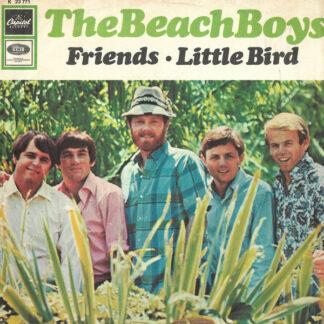 The Beach Boys - Friends • Little Bird (7", Single)
