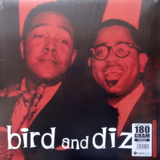 Charlie Parker / Dizzy Gillespie - Bird And Diz (LP, Album, RE, 180)