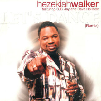 Hezekiah Walker - Let's Dance (Remix) (12", Promo)
