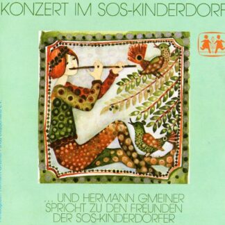 Hermann Gmeiner, Militärmusik Tirol*, Major Hans Eibl* - Konzert Im SOS-Kinderdorf (7")