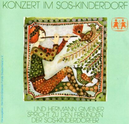 Hermann Gmeiner, Militärmusik Tirol*, Major Hans Eibl* - Konzert Im SOS-Kinderdorf (7")