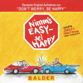 Balder* - Nimm's Easy - Sei Happy (12", Maxi)