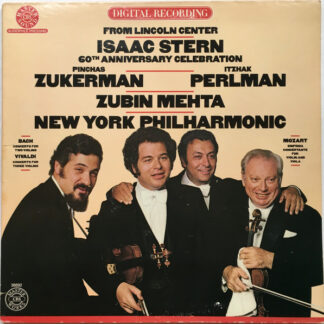 Isaac Stern, Pinchas Zukerman, Itzhak Perlman, Zubin Mehta, New York Philharmonic Orchestra* - Isaac Stern 60th Anniversary Celebration From Lincoln Center (LP)