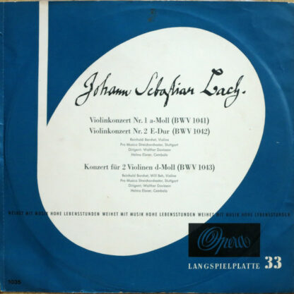 Johann Sebastian Bach - Violinkonzert Nr. 1 A-moll (BWV 1041) / Violinkonzert Nr. 2 E-dur (BWV 1042) / Konzert Für 2 Violinen D-moll (BWV 1043) (LP, Mono)