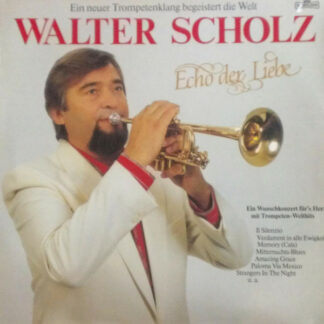 Walter Scholz - Echo Der Liebe (LP, Album)