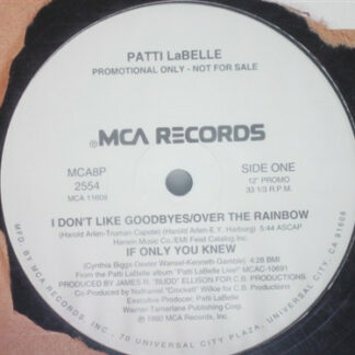Patti LaBelle - I Don't Like Goodbyes/Over The Rainbow (12", Promo, Smplr)