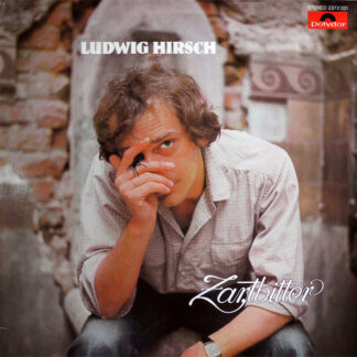 Ludwig Hirsch - Zartbitter (LP, Album)