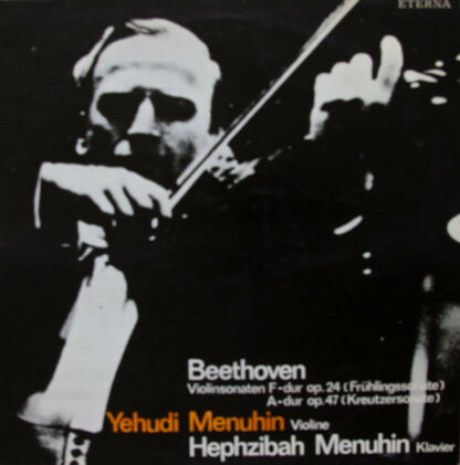 Beethoven* - Yehudi Menuhin, Hephzibah Menuhin - Violinsonaten F-dur Op. 24 (Frühlingssonate) / A-dur Op. 47 (Kreutzersonate) (LP, RP, Blu)