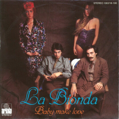 La Bionda - Baby Make Love (7", Single)