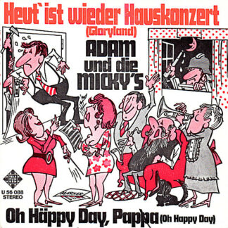 Adam Und Die Micky's - Heut' Ist Wieder Hauskonzert (Gloryland) (7", Single)