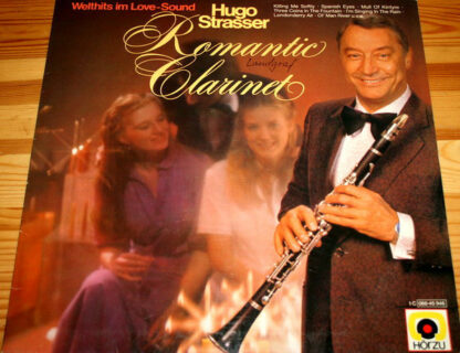 Hugo Strasser - Romantic Clarinet - Welthits im Love-Sound (LP, Album)
