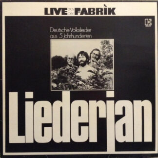 Liederjan - Live Aus Der Fabrik - Deutsche Volkslieder Aus 5 Jahrhunderten (LP, Album, RE)