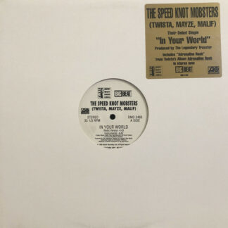 The Speed Knot Mobsters - In Your World / Adrenaline Rush (12", Single, Promo)