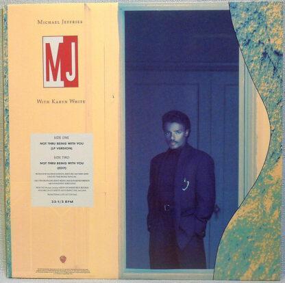 Michael Jeffries With Karyn White - Not Thru Being With You (12", Promo)