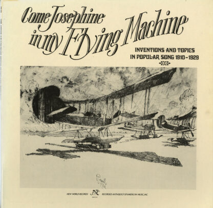 Various - Come Josephine In My Flying Machine: Inventions And Topics In Popular Song 1910-1929 (LP, Comp, Gat)