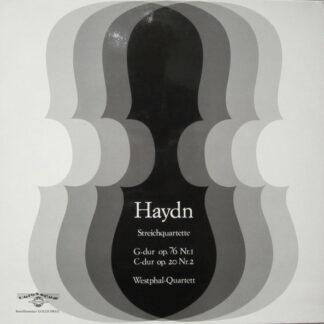 Haydn*, Westphal-Quartett - Streichquartette G-Dur Op.76 Nr.1 / C-Dur Op.20 Nr.2 (LP)