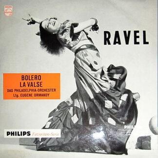 Ravel* - The Philadelphia Orchestra / Eugene Ormandy - Bolero - La Valse (10")
