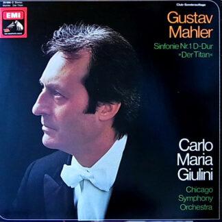 Gustav Mahler – Carlo Maria Giulini, Chicago Symphony Orchestra* - Sinfonie Nr.1 D-Dur »Der Titan« (LP, Clu)