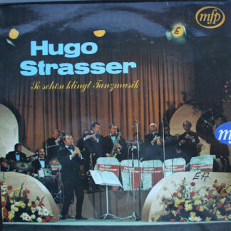 Hugo Strasser Und Sein Großes Tanzorchester* - Schicke Tanzmusik - Moderne Rhythmen Für Alle (LP)