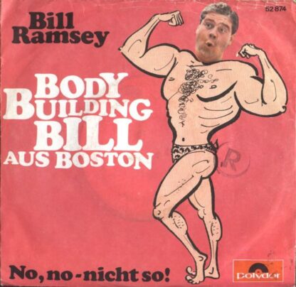Bill Ramsey - Body Building Bill Aus Boston (7", Single, Mono)