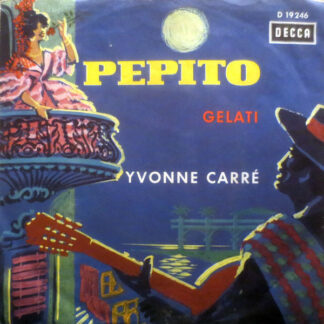 Yvonne Carré - Pepito (7", Single)