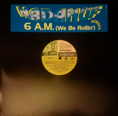 Nadanuf - 6 A.M. (We Be Rollin') - Remixes (12", Promo, Sti)