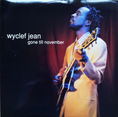 Wyclef Jean - Gone Till November (12")