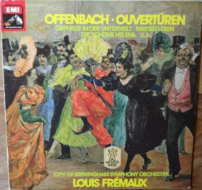 Offenbach*, Louis Frémaux, City Of Birmingham Symphony Orchestra - Ouvertüren (LP, RE)