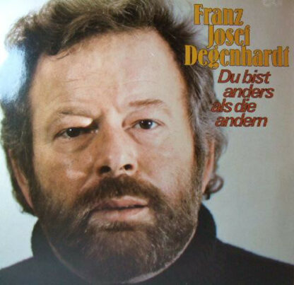 Franz Josef Degenhardt - Du Bist Anders Als Die Andern (LP, Album)