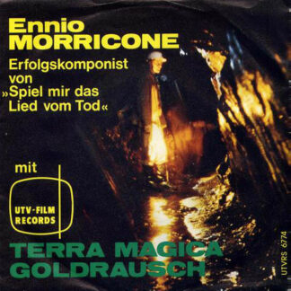 Ennio Morricone - Terra Magica / Goldrausch (7")