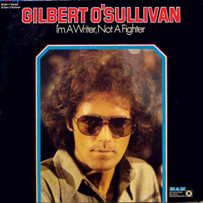 Gilbert O'Sullivan - I'm A Writer, Not A Fighter (LP, Album, Club)